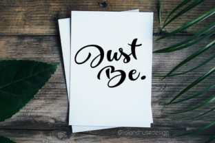 Just Be Typeface: A Playful Script Font for Handmade Brands