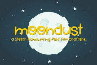 Moondust: A Stellar Handwriting Font for Crafters and Brand Design
