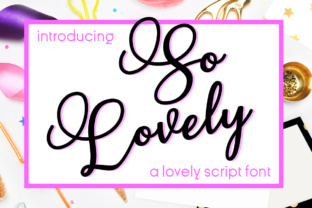 So Lovely: The Script Font That Elevates Small Business Branding